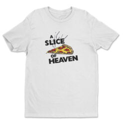 A Slice Of Heaven T-Shirt | Kat Arujo and Daisy Arujo | Mystic Pizza