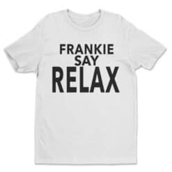 Frankie Say Relax T-Shirt | Ross Geller | Friends