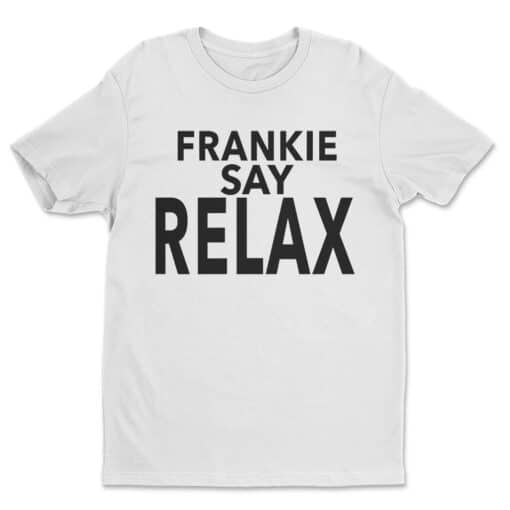 Frankie Say Relax T-Shirt | Ross Geller | Friends