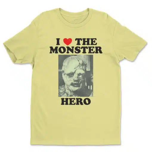 I Love The Monster Hero T-Shirt | The Toxic Avenger