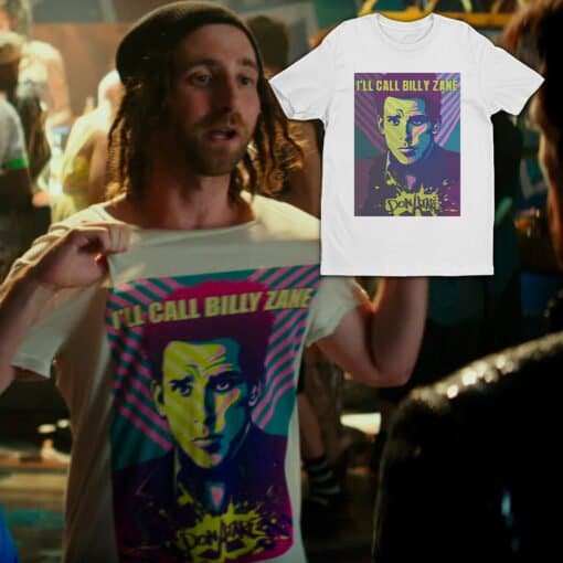 I'll Call Billy Zane T-Shirt | Don Atari | Zoolander 2