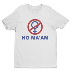 No Ma'am T-Shirt | Al Bundy | Married...With Children