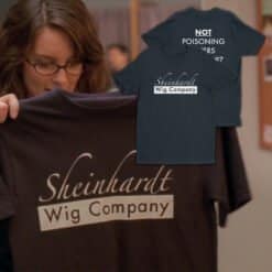 Sheinhardt Wig Company T-Shirt | Liz Lemon | 30 Rock