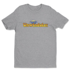 Unwindulax T-Shirt | Roger | 30 Rock