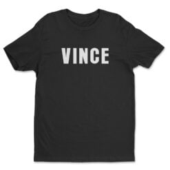 Vince T-Shirt | Vincent Lauria | The Color Of Money