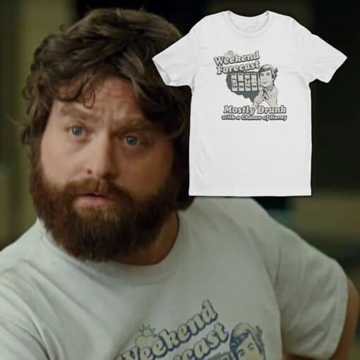 Weekend Forecast Mostly Drunk Chance Horny T-Shirt | Alan | The Hangover