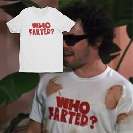 Who Farted? T-Shirt | Dudley 'Booger' Dawson | Revenge Of The Nerds