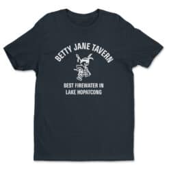 Betty Jane Tavern Best T-Shirt | Gary | Wet Hot American Summer