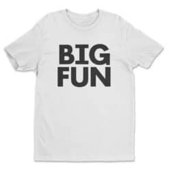 Big Fun T-Shirt | Martha Dunnstock | Heathers