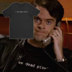 I See Dead Pixels T-Shirt | Brian Bretter | Forgetting Sarah Marshall