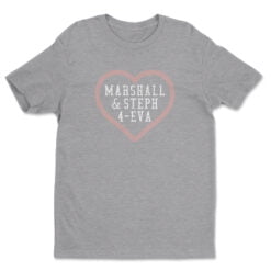 Marshall & Steph 4 Eva T-Shirt | Marshall | How I Met Your Mother