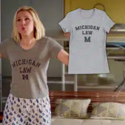 Michigan Law Women's Tee T-Shirt | Eleanor Shellstrop | The Good Place