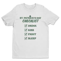 St. Patrick's Day Checklist T-Shirt | Ira Glatt | Goon