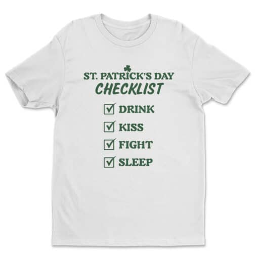 St. Patrick's Day Checklist T-Shirt | Ira Glatt | Goon