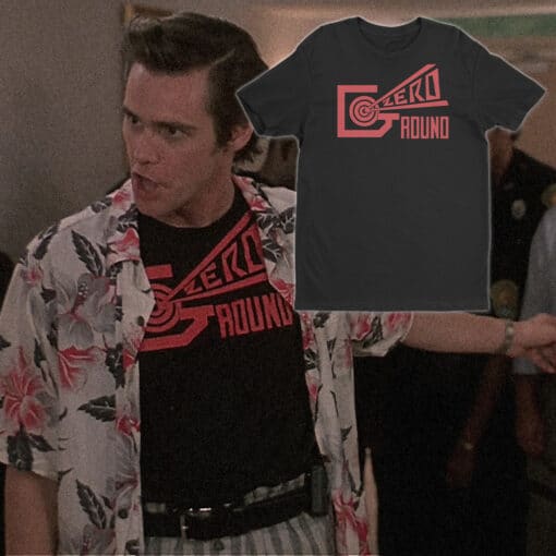 Zero Ground T-Shirt | Ace Ventura | Ace Ventura When Nature Calls