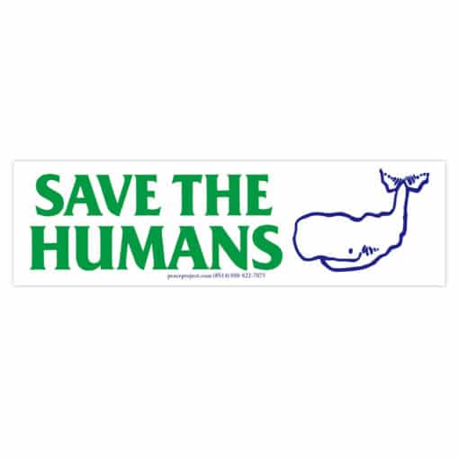 Save The Humans Bumper Sticker | Ted | Bill And Ted's Excellent Adventure