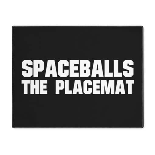 Spaceballs The Placemat | Spaceballs