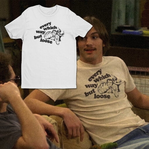 Every Which Way You Lose T-Shirt | Michael Kelso | That '70s Show