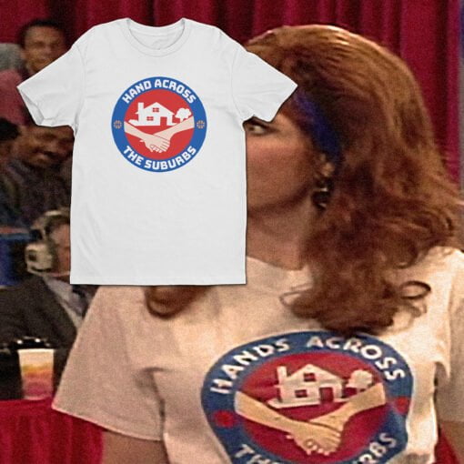 Hand Across The Suburbs T-Shirt | Peg Bundy | Married...With Children