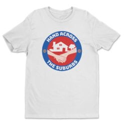 Hand Across The Suburbs T-Shirt | Peg Bundy | Married...With Children