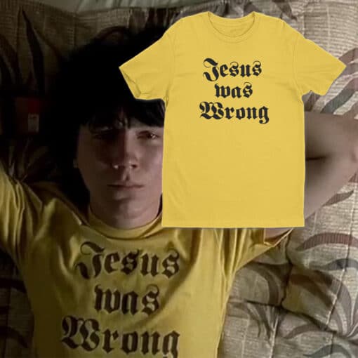 Jesus Was Wrong T-Shirt | Dwayne | Little Miss Sunshine