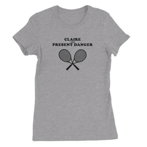 Claire And Present Danger Women's Tee T-Shirt | Claire Dunphy | Modern Family
