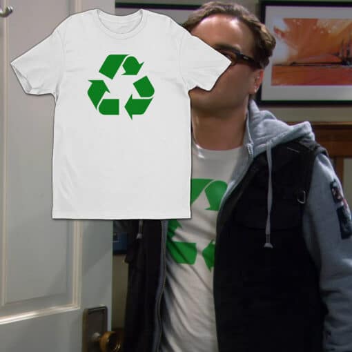 Green Recycle T-Shirt | Leonard Hofstadter | The Big Bang Theory