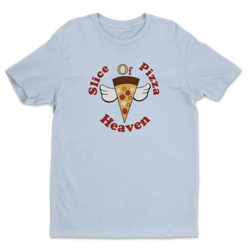 Slice Of Pizza Heaven T-Shirt | Shameless