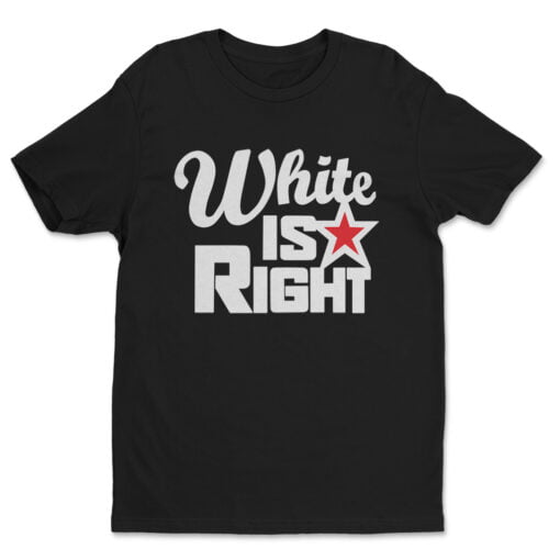 White Is Right T-Shirt | Frank Gallagher | Shameless