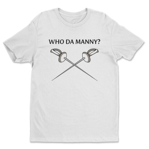 Who Da Manny T-Shirt | Jay Pritchett And Gloria Delgado-Pritchett | Modern Family