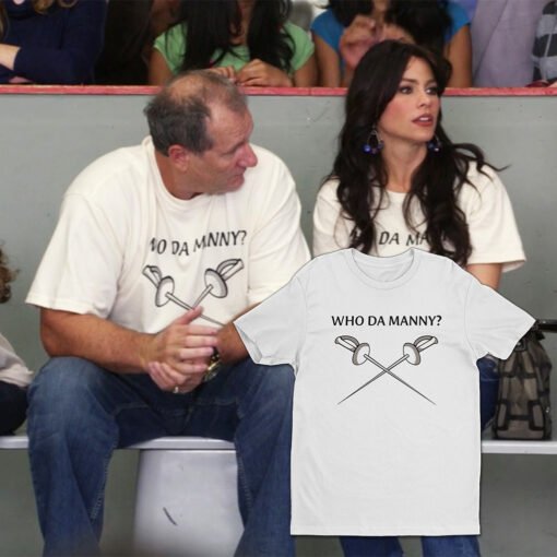 Who Da Manny T-Shirt | Jay Pritchett And Gloria Delgado-Pritchett | Modern Family