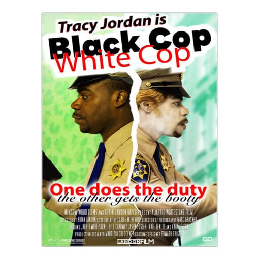 Black Cop White Cop Uncoated Poster | Tracy Jordan | 30 Rock