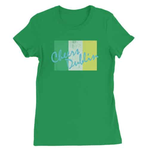 Cheers Dublin Women's Tee T-Shirt | Lorelai | Gilmore Girls