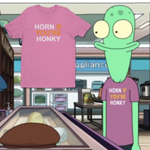 Horn If You're Honky T-Shirt | Terry | Solar Opposites