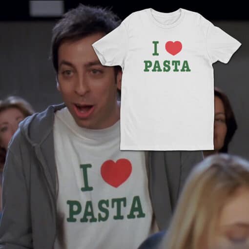 I Love Pasta T-Shirt | Josh Girard | 30 Rock