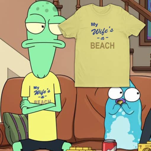 My Wife's A Beach T-Shirt | Terry | Solar Opposites