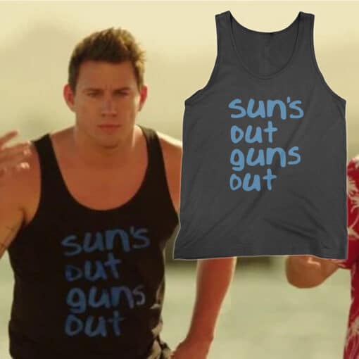 Sun's Out Guns Out Tank Top T-Shirt | Jenko | 22 Jump Street