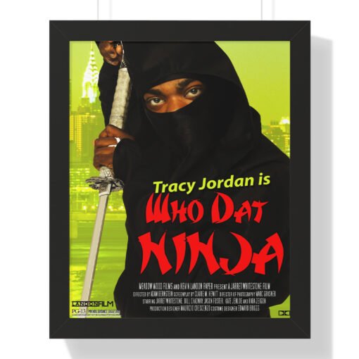 Who Dat Ninja Black Framed Poster | Tracy Jordan | 30 Rock