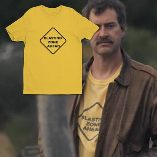 Blasting Zone Ahead T-Shirt | Michael | Paddleton