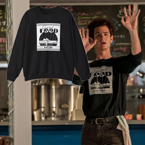 Good Food Moondance Diner Fresh Coffee Sweatshirt T-Shirt | Jonathan Larson | Tick, Tick... Boom!