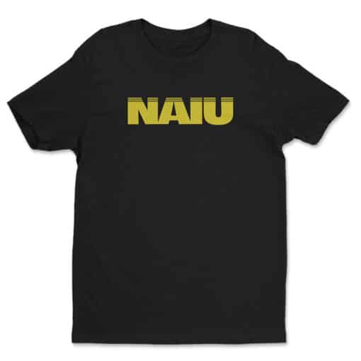 NAIU T-Shirt | Reuben Feffer | Along Came Polly