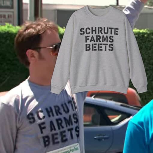 Schrute Farms Beets Sweatshirt T-Shirt | Dwight Schrute | The Office