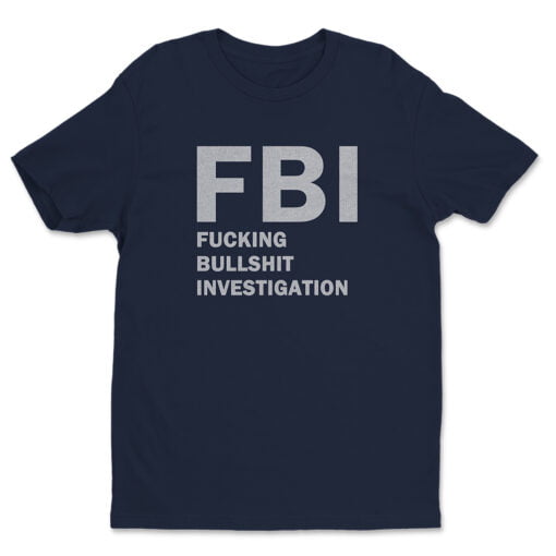 FBI Fucking Bullshit Investigation T-Shirt | Hannah Horvath | Girls