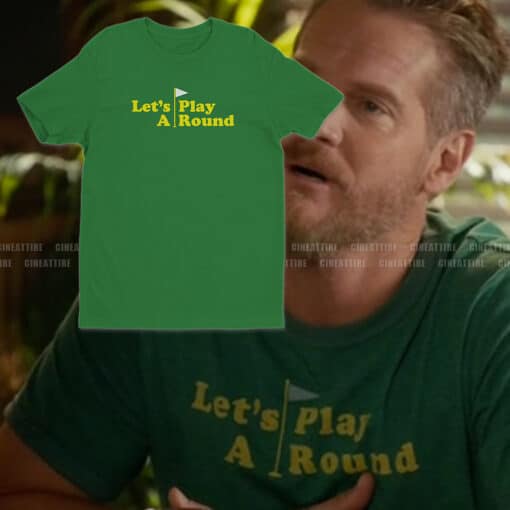 Let's Play Around T-Shirt | Bobby Cobb | Cougar Town