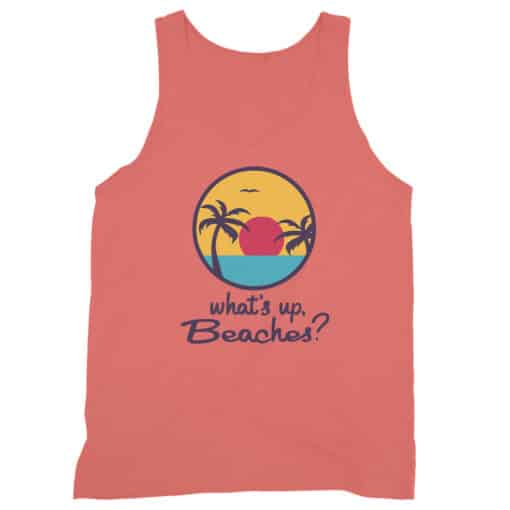 What's Up Beaches? Garment-Dyed Tank Top | Captain Ray Holt | Brooklyn Nine-Nine