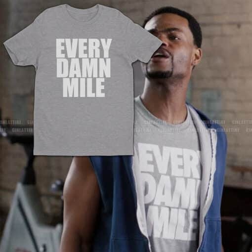 Every Damn Mile T-Shirt | Del | Where's The Money