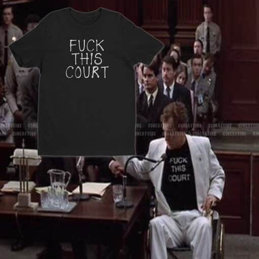 Fuck This Court T-Shirt | Larry Flynt | The People Vs Larry Flynt