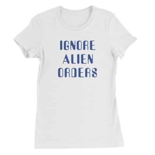 Ignore Alien Orders Women's Tee T-Shirt | Cameron Howe | Halt And Catch Fire