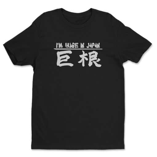 I'm Huge In Japan T-Shirt | Morgan Grimes | Chuck