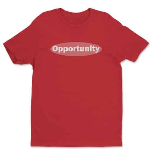 Opportunity T-Shirt | Donald | 30 Rock